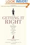 Getting It Right: How Working Mothers Successfully Take Up the Challenge of Life, Family, and Career