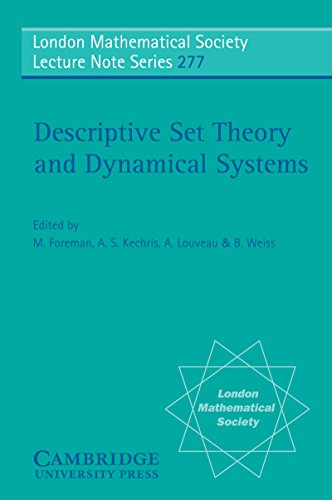 Descriptive Set Theory and Dynamical Systems (London Mathematical Society Lecture Note Series)