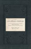 Vexatious Trifles: From the Writings of Sir Fretful Murmur in His Book "More Miseries"