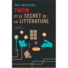 Tintin et le secret de la litt�rature