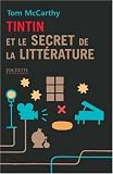 Tintin et le secret de la litt�rature