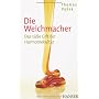 Die Weichmacher: Das s��e Gift der Harmoniekultur von Thomas Vasek