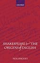 Shakespeare and the Origins of English