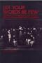 Let Your Words Be Few: Symbolism and Silence among Seventeenth-Century Quakers (Cambridge Studies in Oral and Literate Culture)