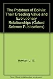 The potatoes of Bolivia : their breeding value and evolutionary relationships