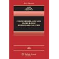 Commentaries and Cases on the Law of Business Organization, Third Edition by Reinier Kraakman, Guhan Subramanian William T. Allen