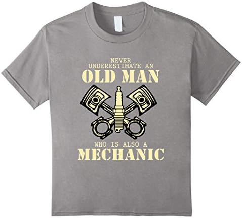 Kids Funny Old Mechanic Quote Gift Never Underestimate T-Shirt 10 Slate