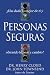 Personas Seguras (Safe People) (Spanish Edition)