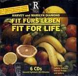 Fit f&uuml;rs Leben - Harvey Diamond, Marilyn Diamond