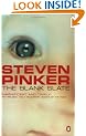 The Blank Slate: The Modern Denial of Human Nature (Penguin Press Science)