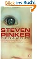 The Blank Slate: The Modern Denial of Human Nature (Penguin Press Science)
