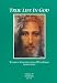 True Life in God: Conversations with Jesus