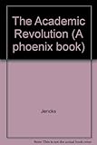 The academic revolution