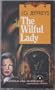 The Willful Lady (The Wilful Lady)