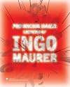 Provoking Magic: Lighting of Ingo Maurer