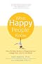 What Happy People Know