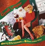 メリー・クリスマス・・・ハヴ・ア・ナイス・ライフ!