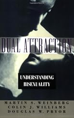 Dual Attraction: Understanding Bisexuality 