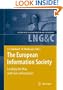 The European Information Society: Leading the Way with Geo-information (Lecture Notes in Geoinformation and Cartography)