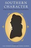 Southern Character: Essays in Honor of Bertram Wyatt-Brown (Southern Dissent)