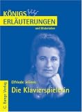 K�nigs Erl�uterungen und Materialien, Bd.471, Die Klavierspielerin