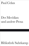 Der Meridian und andere Prosa (Bibliothek Suhrkamp) (German Edition)