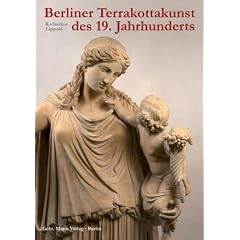 Berliner Terrakottakunst des 19. Jahrhunderts