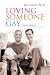 Loving Someone Gay