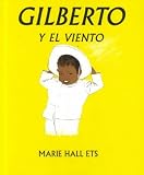 Gilberto y El Viento (Spanish Edition)