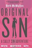 Original Sin: A Sally Sin Adventure (Sally Sin Adventures)
