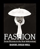 Fashion from Victoria to the new millennium