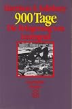 900 Tage. Die Belagerung von Leningrad - Harrison E. Salisbury