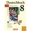 Deutschbuch - Neue Grundausgabe: 8. Schuljahr - Arbeitsheft mit L�sungen: Sprach- und Lesebuch