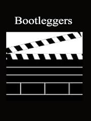 Bootleggers