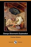 George Silverman`s Explanation (Dodo Press)