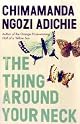 The Thing Around Your Neck