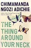 The thing around your neck