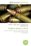 Calibre (Arme à Feu): Arme à feu, Munition, Liste des munitions d'armes de poing, Liste des munitions d'armes d'épaule, Arme, Calibre 12 Image du produit