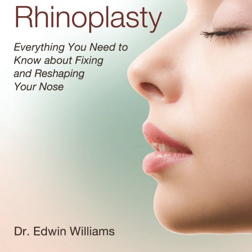 Rhinoplasty: Everything You Need to Know about Fixing and Reshaping Your Nose