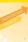 The school choice journey : school vouchers and the empowerment of urban families