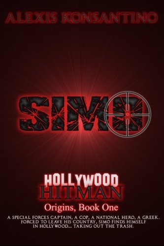 SIMO Hollywood Hitman: Origins, Book One (Volume 1)