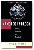 Nanotechnology: Science, Innovation, and Opportunity (paperback)