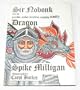 Sir Nobonk And the Terrible, Awful, Dreadful, Naughty, Nasty Dragon