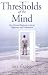Thresholds of the Mind