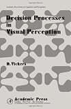 Decision processes in visual perception