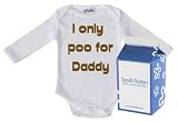 Spoilt Rotten - I Only Poo For Daddy Long Sleeve Babygrows / Bodysuit Alternative Baby Clothes 100% Organic Sizes 0-6 months WHITE/BLACK + in funky Milk Carton