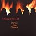 Dance Like Flames (IMPORT)