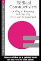 RADICAL CONSTRUCTIVISM SEE PB (Studies in Mathematics Education Series, No 6)