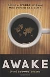 Awake: Doing a World of Good One Person at a Time