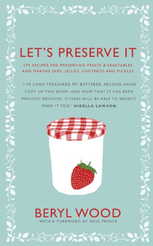 Let's Preserve It (Square Peg Cookery Classics)